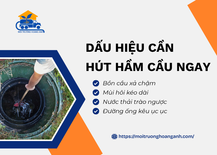 Một số dấu hiệu cần hút hầm cầu nhanh chóng
