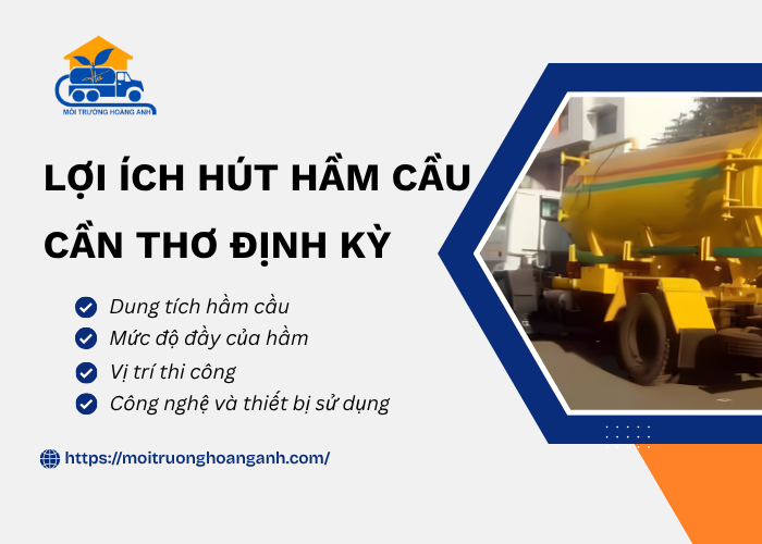 Một số lợi ích khi hút hầm cầu đúng định kỳ