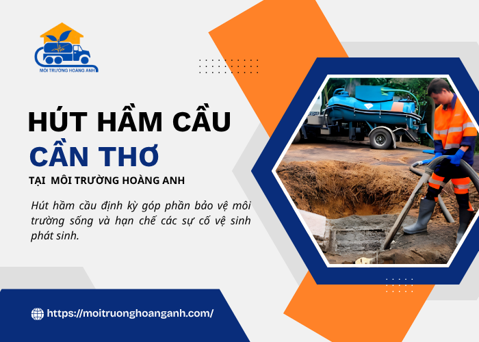 Dịch vụ hút hầm cầu Cần Thơ giá rẻ