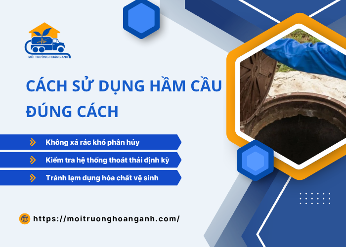 Những cách sử dụng giúp giảm tình trạng đầy hầm cầu