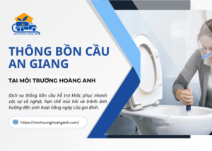 Dích vụ thông bồn cầu An Giang giá rẻ 