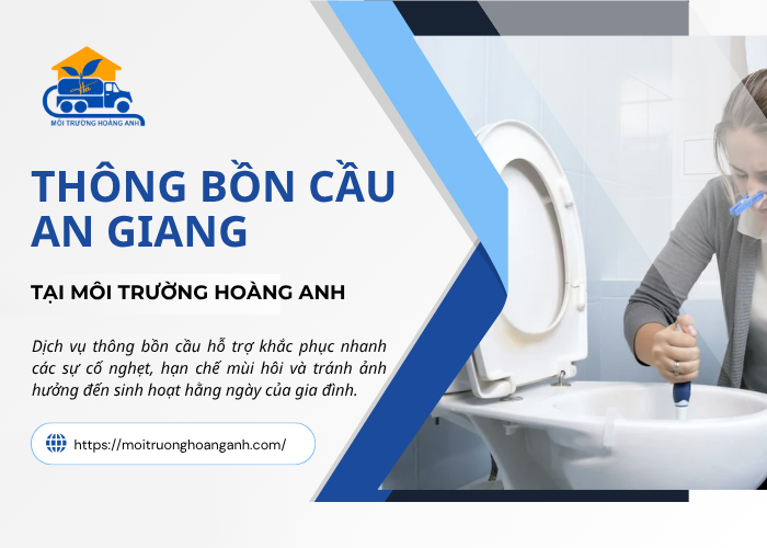 Dích vụ thông bồn cầu An Giang giá rẻ 